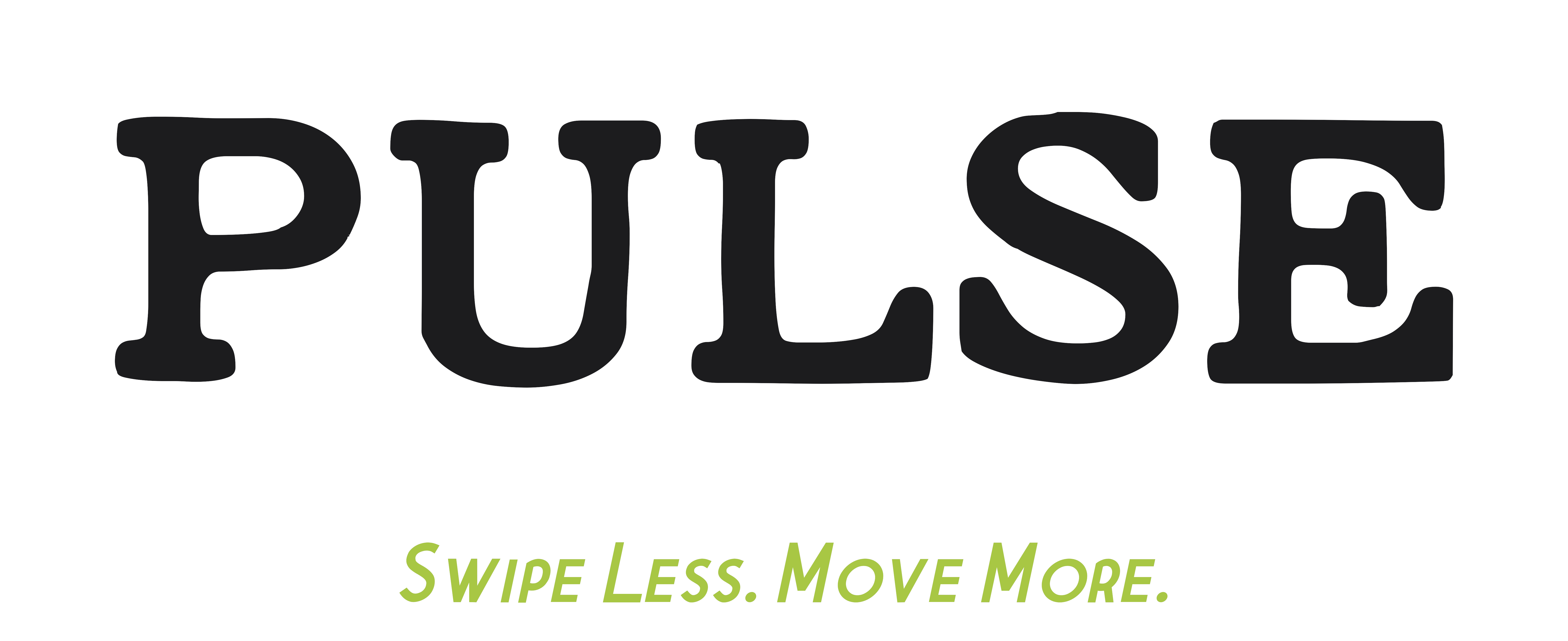 PULSE — swipe less. move more.